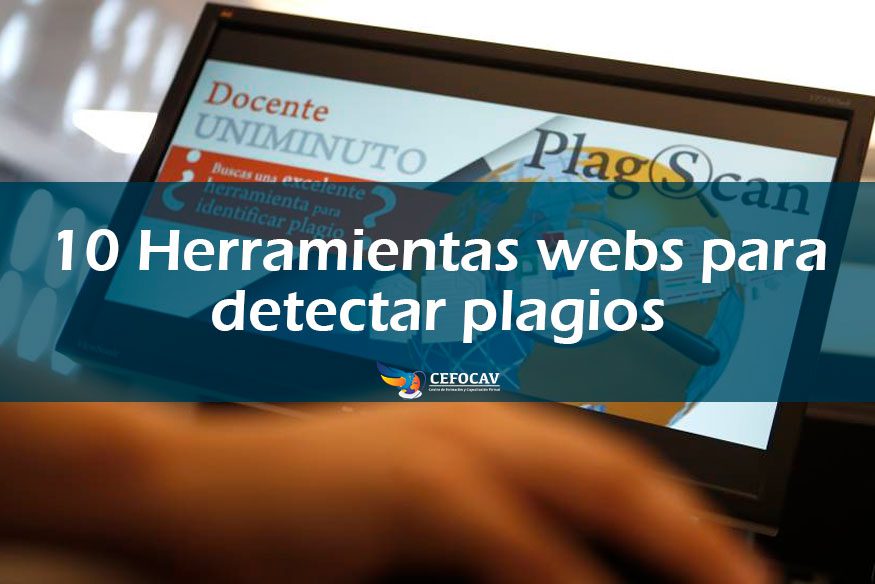 10 herramientas webs para detectar plagios