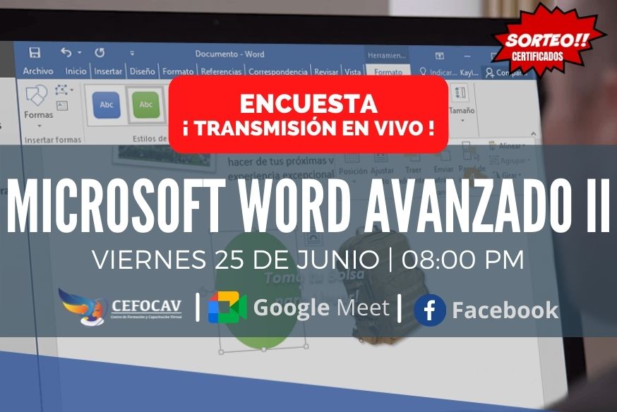 ENCUESTA Transmisión en Vivo: Microsoft Word Avanzado: Formatación y Estilos