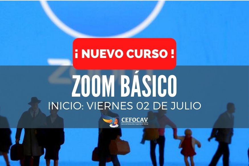 LANZAMIENTO DE NUEVO CURSO: ZOOM BÁSICO