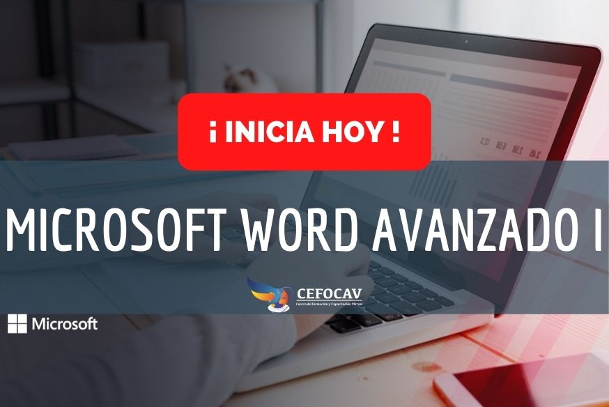Inicia Hoy: Microsoft Word Avanzado I