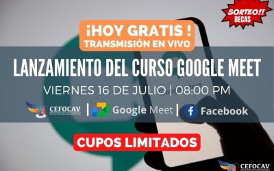 ¡HOY GRATIS! Transmisión en Vivo: Lanzamiento del Curso Google Meet