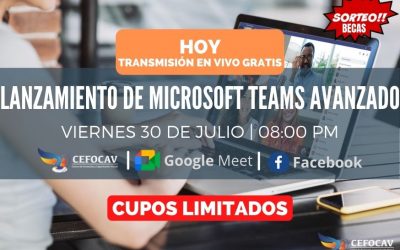HOY Transmisión en Vivo: Lanzamiento del Curso Microsoft Teams Avanzado
