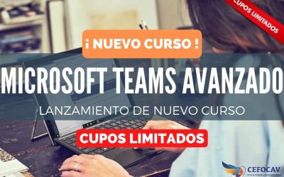 LANZAMIENTO DE NUEVO CURSO: MICROSOFT TEAMS AVANZADO