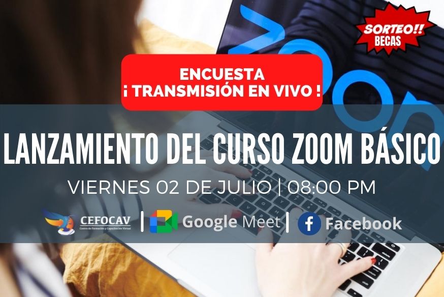 ENCUESTA Transmisión en Vivo: Lanzamiento del curso Zoom Básico