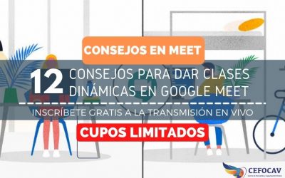 12 CONSEJOS PARA CLASES DINÁMICAS EN GOOGLE MEET