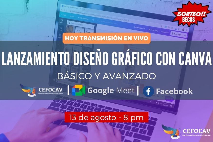 Hoy Transmisión en Vivo: Lanzamiento del Curso Diseño Gráfico con Canva Básico y Avanzado