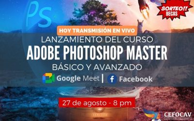 Hoy Transmisión en Vivo: Lanzamiento del Curso Adobe Photoshop Master Básico y Avanzado