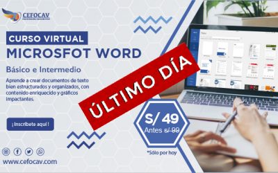 ¡HOY ÚLTIMO DÍA¡ Inscríbete al curso Microsoft Word Básico e Intermedio con 50% dscto.