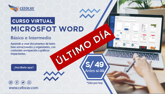 ¡HOY ÚLTIMO DÍA¡ Inscríbete al curso Microsoft Word Básico e Intermedio con 50% dscto.